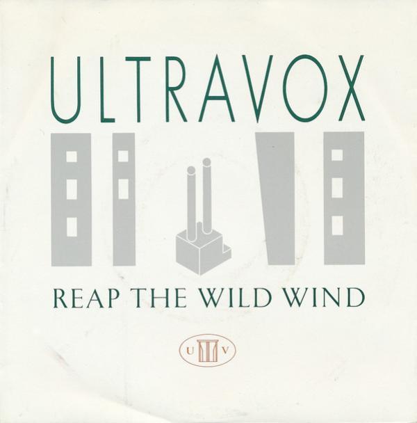 Ultravox - Reap The Wild Wind