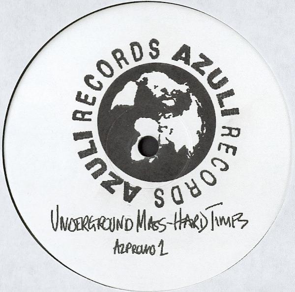 Underground Mass - Hard Times