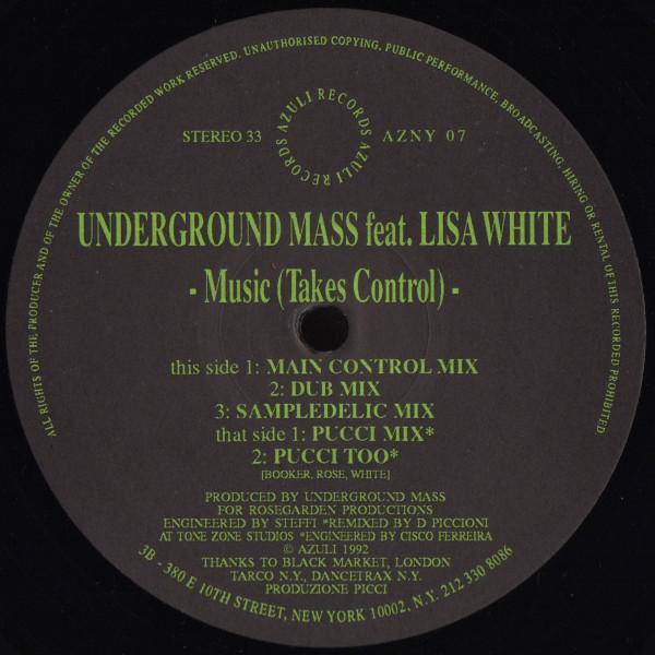 Underground Mass, Lisa White - Music (Takes Control)