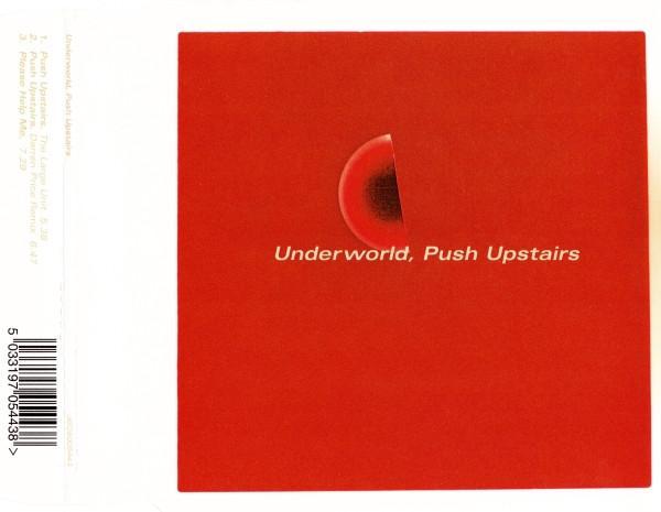 Underworld - Push Upstairs