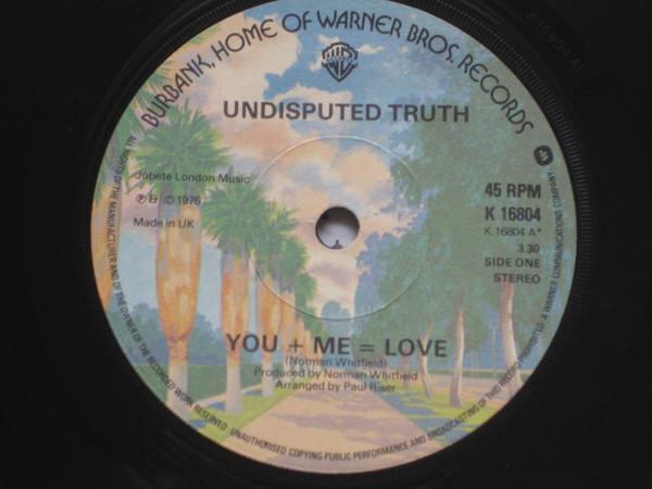 Undisputed Truth (2) - You + Me = Love