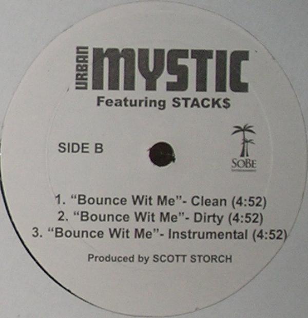 Urban Mystic, Stacks - Bounce Wit Me