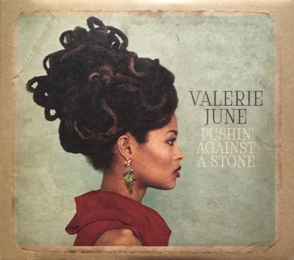 Valerie June - Pushin' Against A Stone