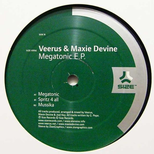 Veerus & Maxie Devine - Megatonic E.P.