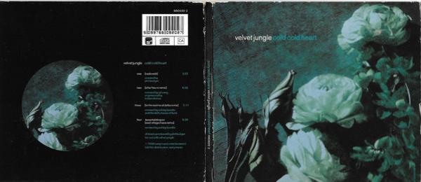 Velvet Jungle - Cold Cold Heart