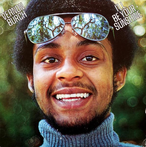 Vernon Burch - I'll Be Your Sunshine