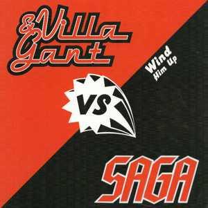 Villa & Gant, Saga (3) - Wind Him Up