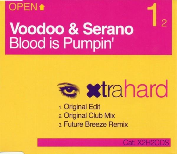 VooDoo & Serano - Blood Is Pumpin'