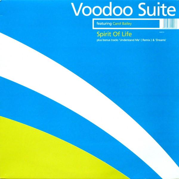 Voodoo Suite, Carol Bailey - Spirit Of Life