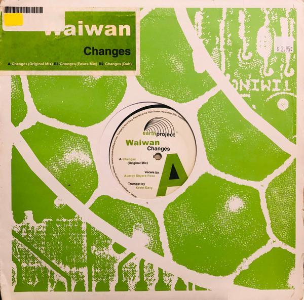 Waiwan - Changes