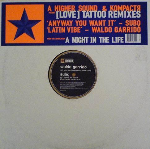 Waldo Garrido, Subq - A Higher Sound & Kompactя Present [Love] Tattoo Remixes