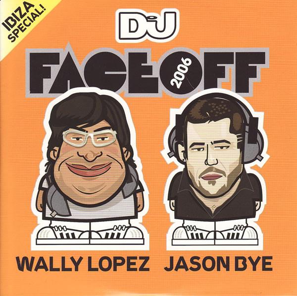 Wally Lopez, Jason Bye - DJ Face Off - Ibiza Special!
