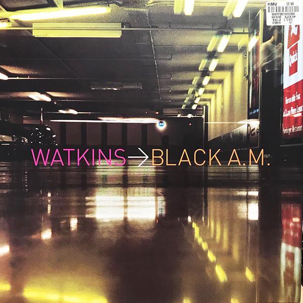 Watkins - Black A.M.