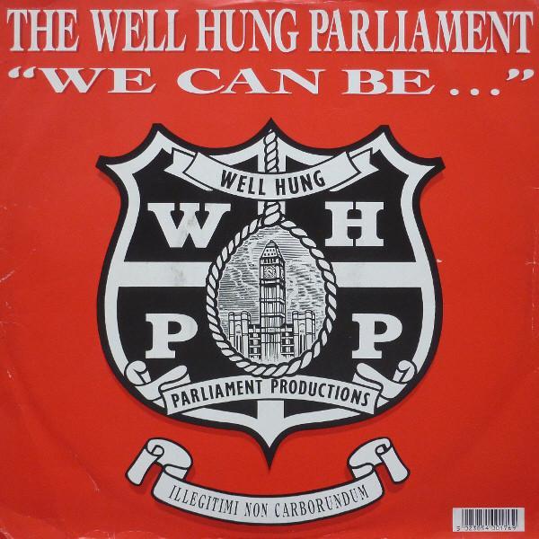 Well Hung Parliament - We Can Be