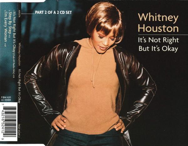 Whitney Houston - It's Not Right But It's Okay