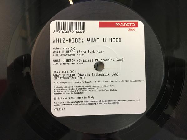 Whiz-Kidz - What U Need