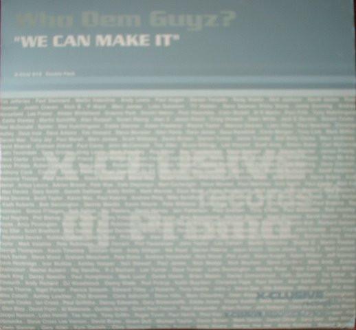 Who Dem Guyz? - We Can Make It