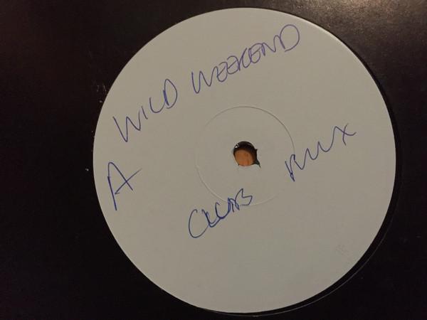 Wild Weekend  - Breakin' Up Breakin' Down
