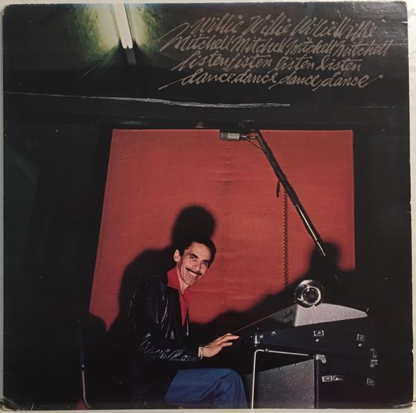 Willie Mitchell - Willie...Mitchell...Listen...Dance