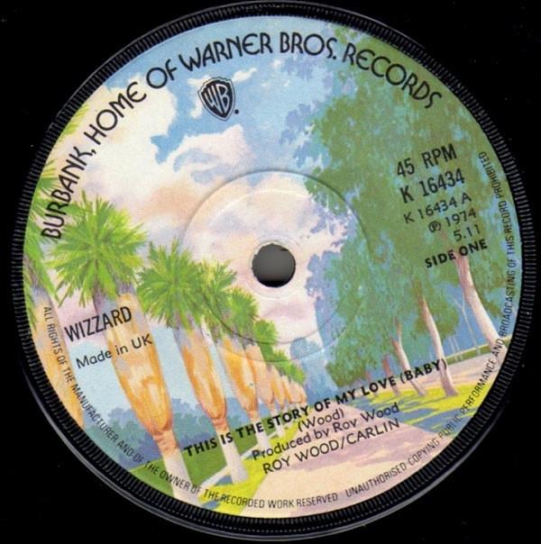Wizzard (2) - This Is The Story Of My Love (Baby)