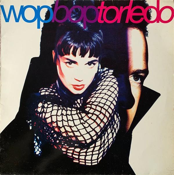 Wop Bop Torledo - Wop Bop Torledo