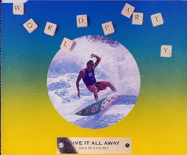 World Party - Give It All Away