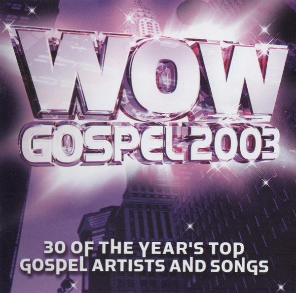  - Wow Gospel 2003
