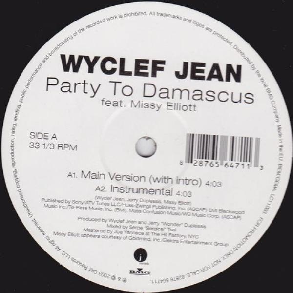 Wyclef Jean, Missy Elliott - Party To Damascus