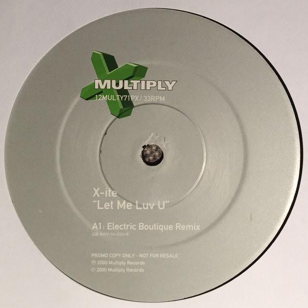 X-Ite (3) - Let Me Luv U