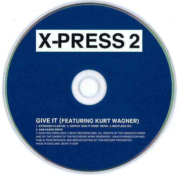 X-Press 2 - Give It