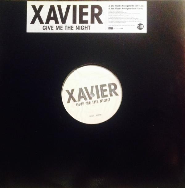 Xavier  - Give Me The Night (The Plastic Avengers Re-Edit)