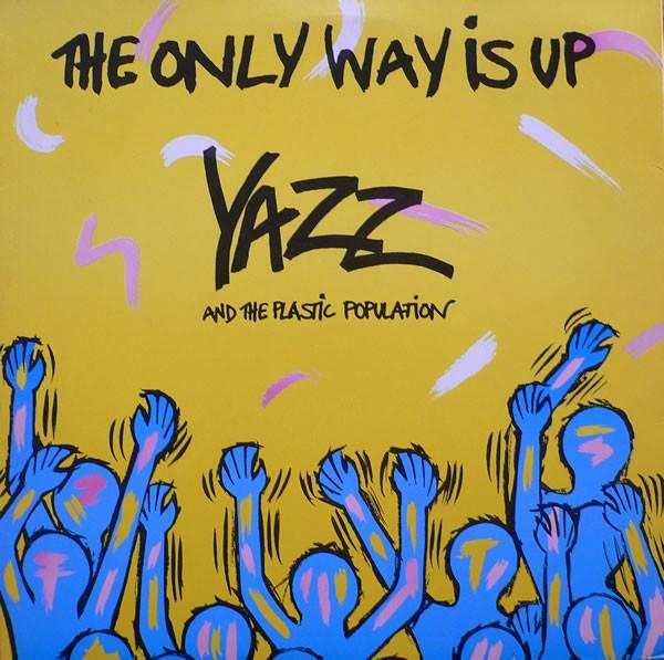 Yazz, The Plastic Population - The Only Way Is Up