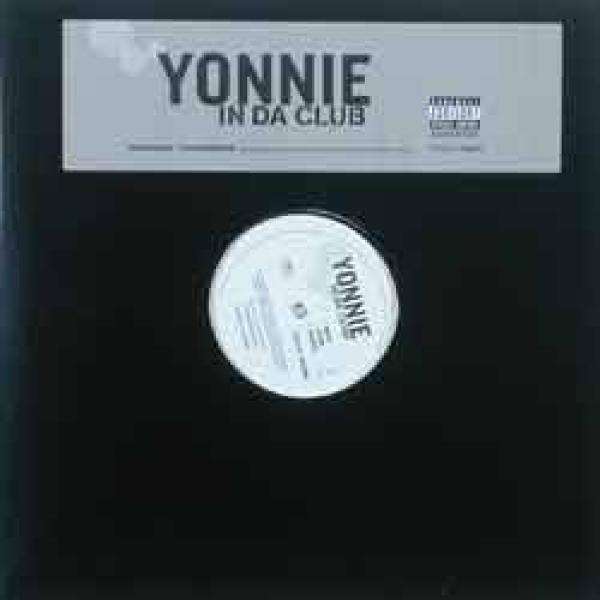 Yonnie - In Da Club
