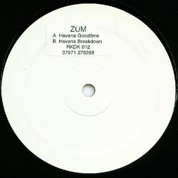 Züm - Havana Goodtime / Havana Breakdown