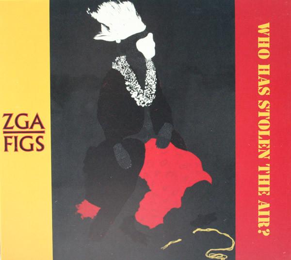 ZGA, FIGS - Who Has Stolen The Air?