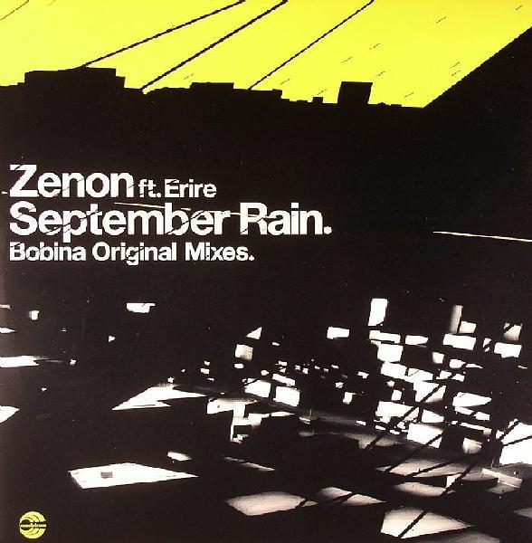 Zenon, Erire - September Rain (Bobina Original Mixes)