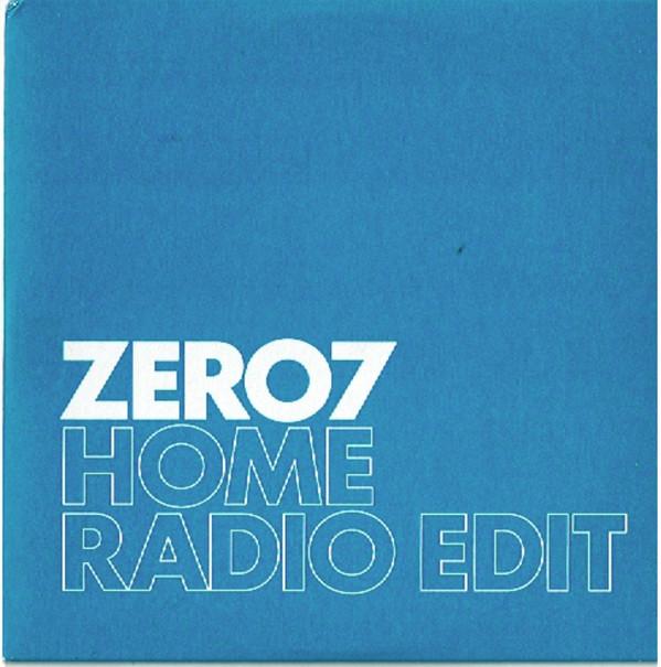 Zero 7 - Home (Radio Edit)